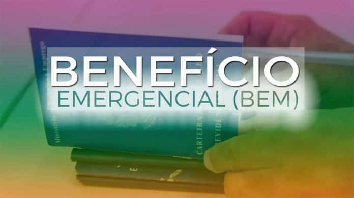 BEm - Benefício emergencial BEm - Benefício emergencial