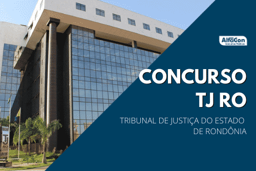 Inscrições para Concurso do TJ-RO foram abertas com salários de R$ 8 mil
